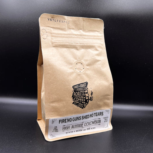 1/2 lb Fire No Guns Shed No Tears - PREMIUM SPECIALTY COFFEE